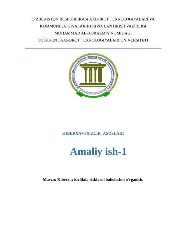 Kiberxavfsizlikda risklarni baholashni o‘rganish
