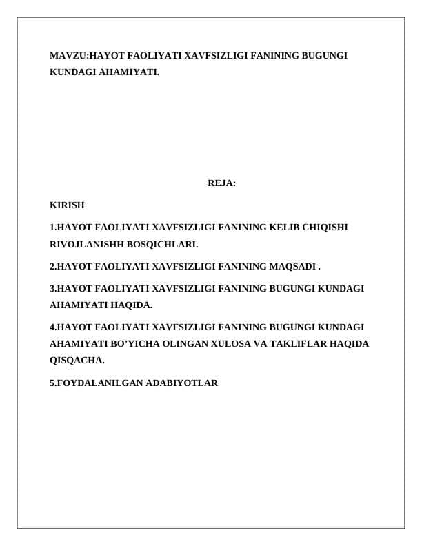HAYOT FAOLIYATI XAVFSIZLIGI FANINING BUGUNGI KUNDAGI AHAMIYATI.