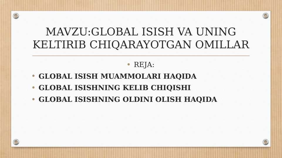 GLOBAL ISISH VA UNING KELTIRIB CHIQARAYOTGAN OMILLAR