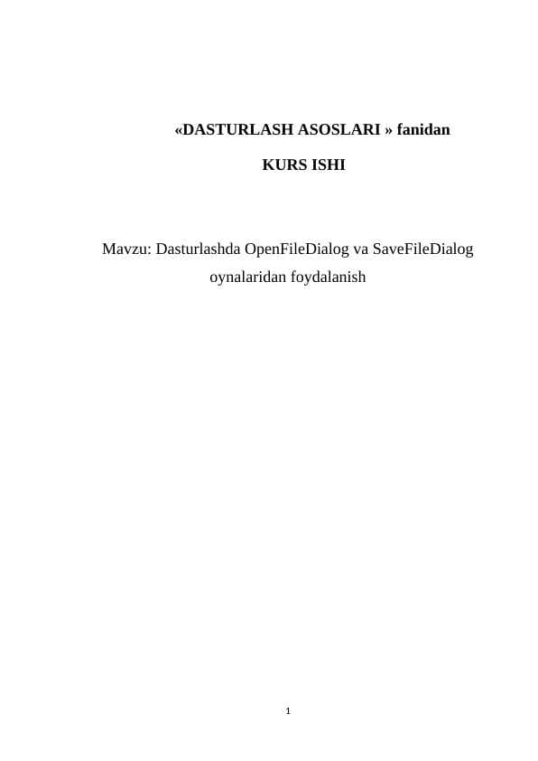 Dasturlashda OpenFileDialog va SaveFileDialog oynalaridan foydalanish