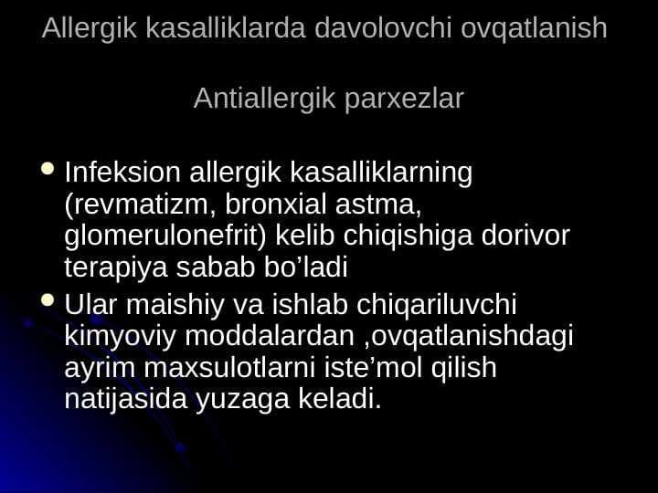 Allergik kasalliklarda davolovchi ovqatlanish  Antiallergik parxezlar