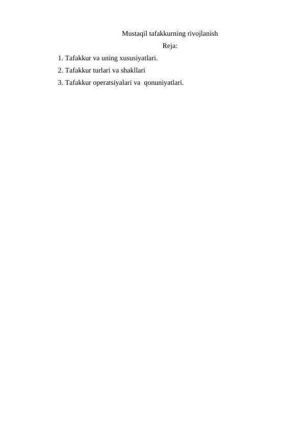 Mustaqil tafakkurning rivojlanishi