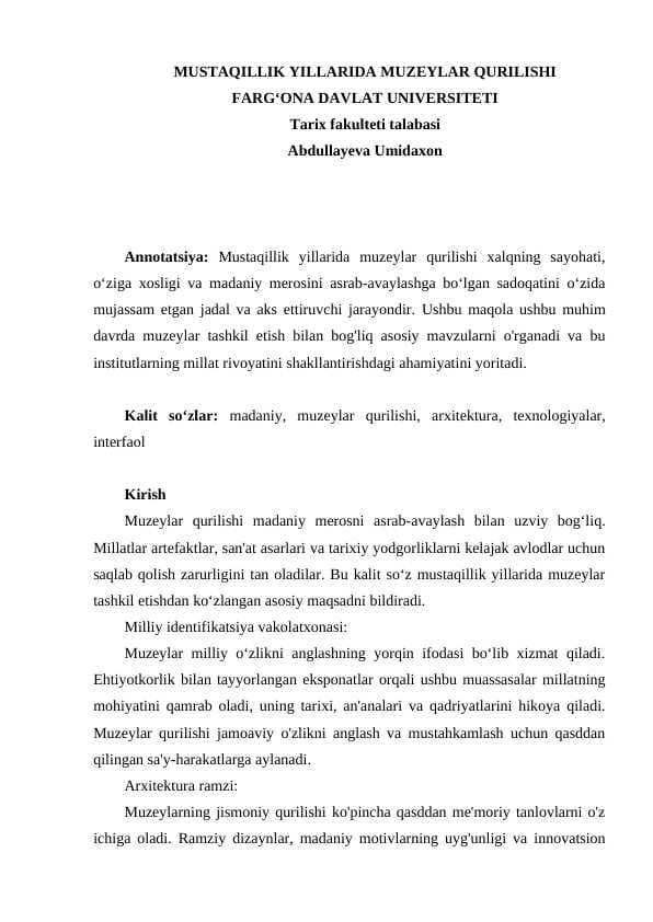 MUSTAQILLIK YILLARIDA MUZEYLAR QURILISHI