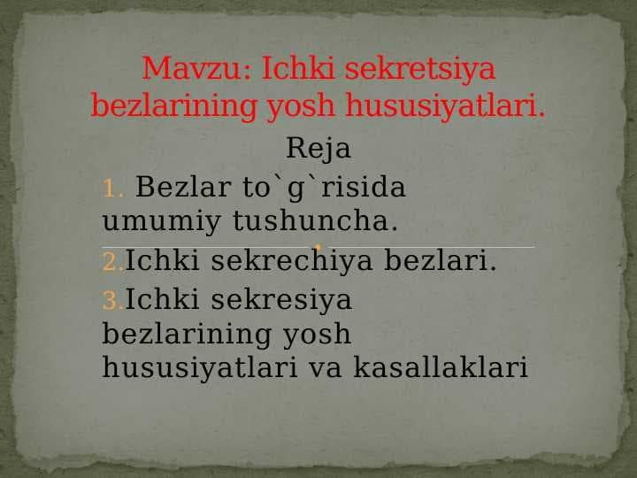 Ichki sekretsiya bezlarining yoshga doir xususiyatlari