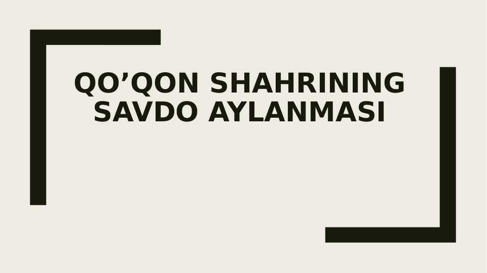 Qo’qon shahrining savdo aylanmasi