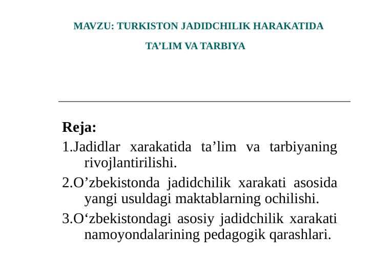 TURKISTON JADIDCHILIK HARAKATIDA TA’LIM VA TARBIYA
