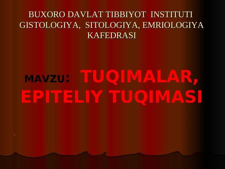 TUQIMALAR, EPITELIY TUQIMASI