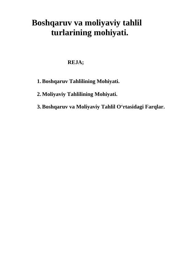 Boshqaruv va moliyaviy tahlil  turlarining mohiyati.