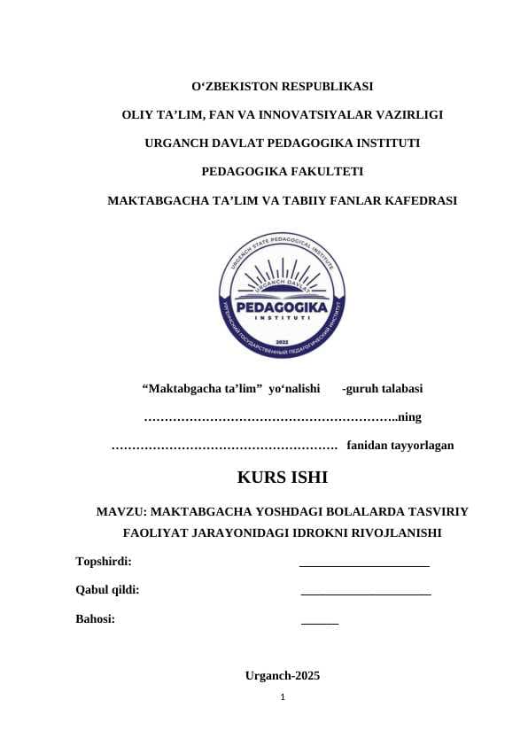 MAKTABGACHA YOSHDAGI BOLALARDA TASVIRIY FAOLIYAT JARAYONIDAGI IDROKNI RIVOJLANISHI