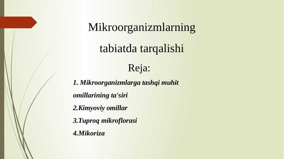 Mikroorganizmlarning tabiatda tarqalishi