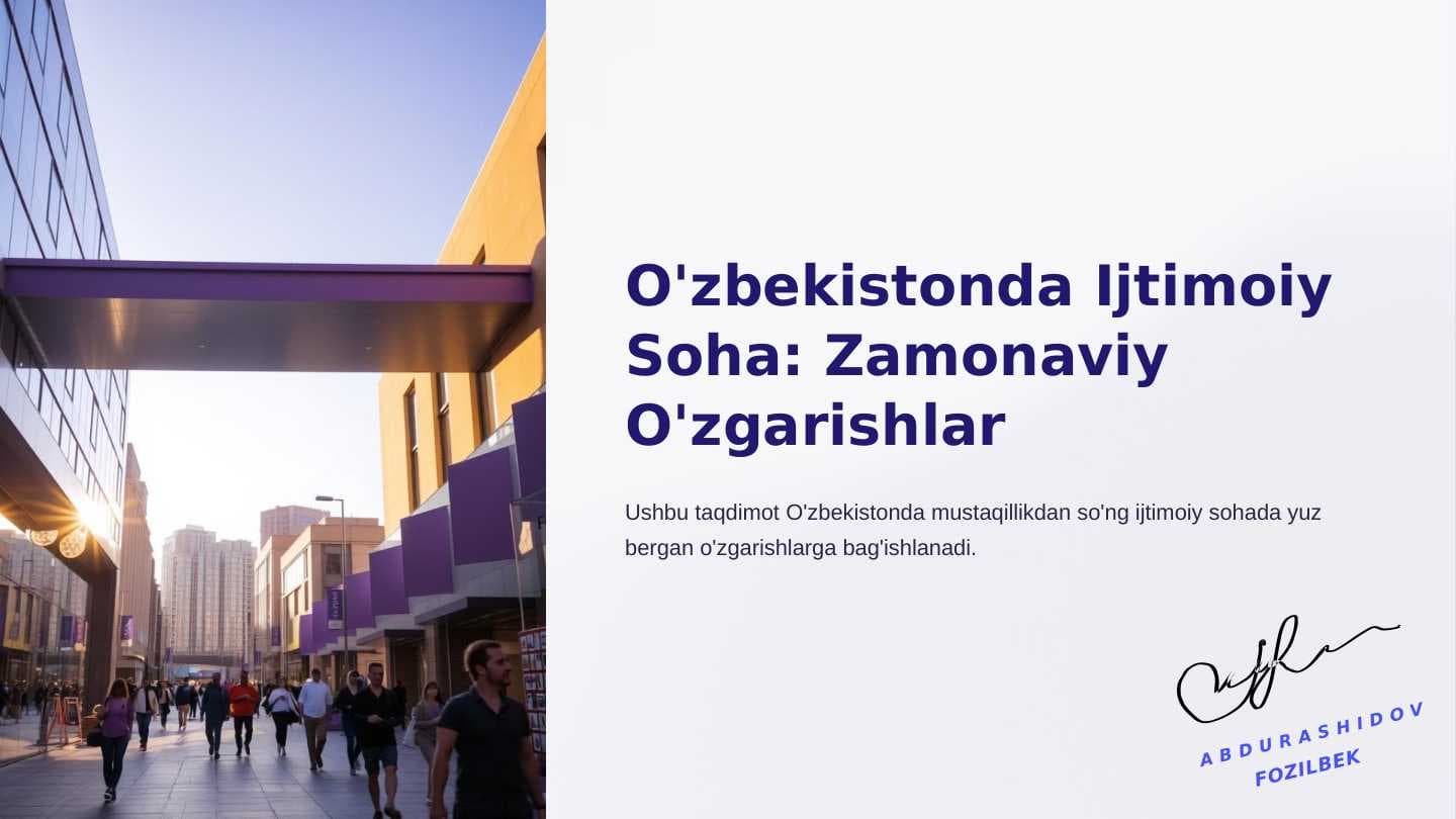 O'zbekistonda Ijtimoiy Soha: Zamonaviy O'zgarishlar