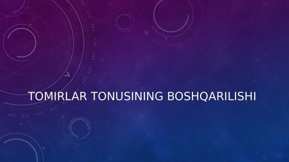 Tomirlar tonusining boshqarilishi