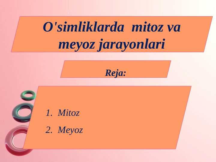 O'simliklarda  mitoz va meyoz jarayonlari