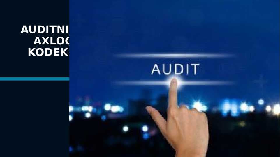 AUDITNING AXLOQ KODEKSI