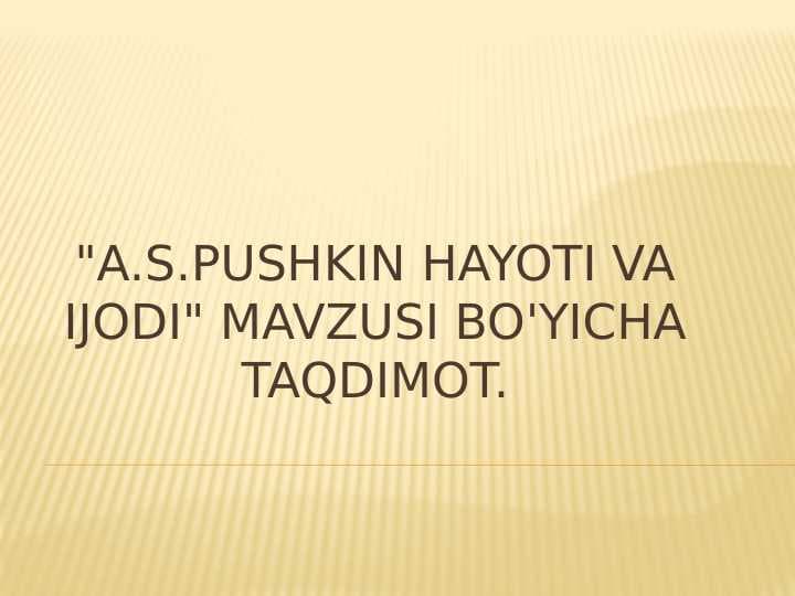 Pushkin hayoti va ijodi