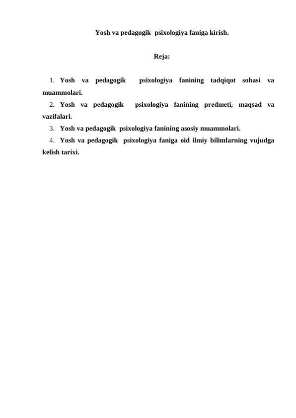 Yosh va pedagogik  psixologiya faniga kirish