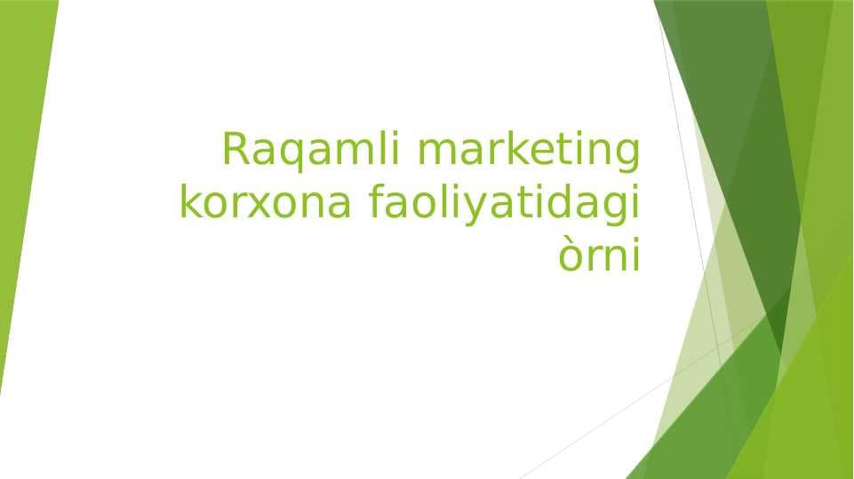 Raqamli marketing korxona faoliyatidagi òrni
