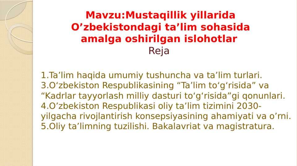 Mustaqillik yillarida O’zbekistondagi ta’lim sohasida amalga oshirilgan islohotlar