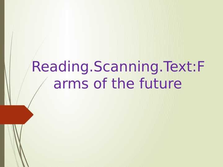 Reading.Scanning.Text Farms of the future