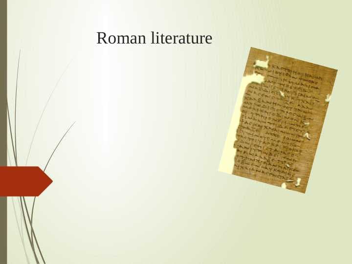 Roman literature....