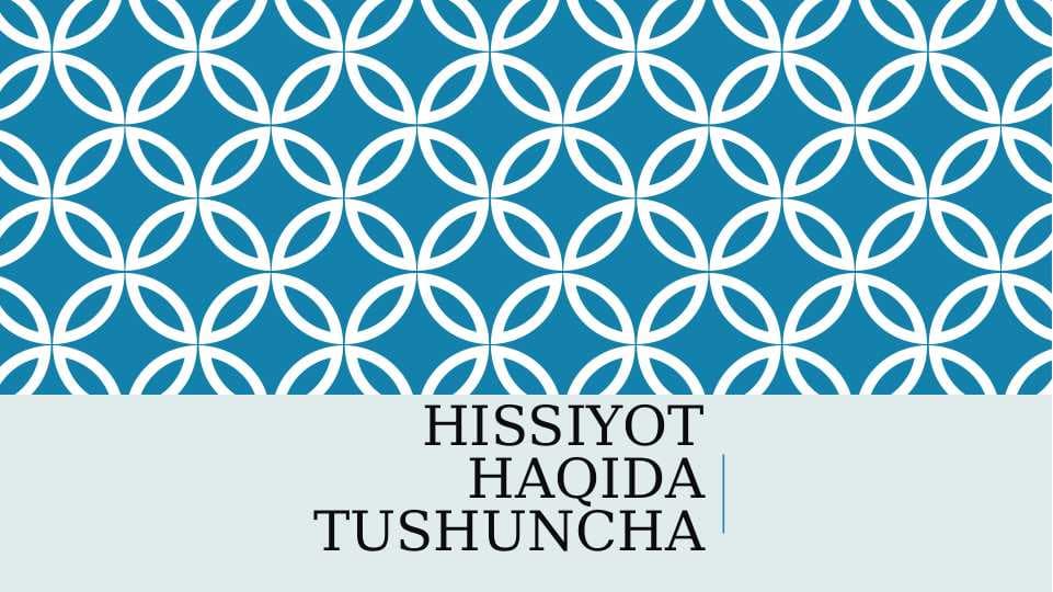 Hissiyot haqida tushuncha