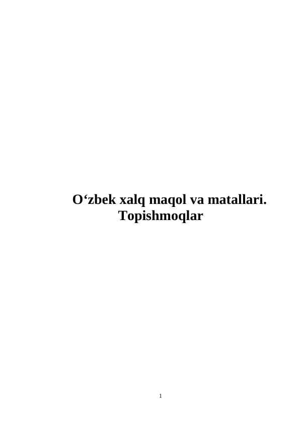 O‘zbek xalq maqol va matallari. Topishmoqlar