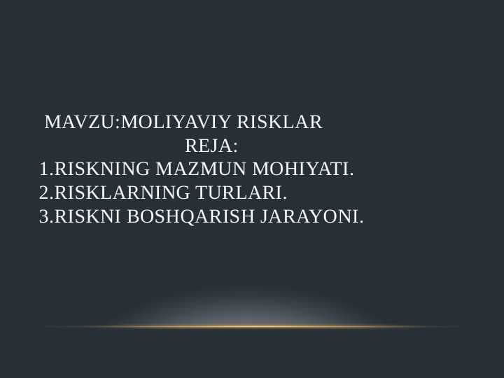 MOLIYAVIY RISKLAR