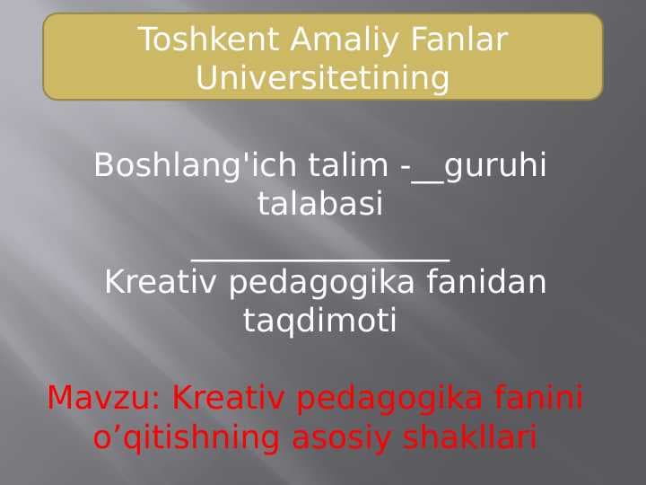 Kreativ pedagogika fanini