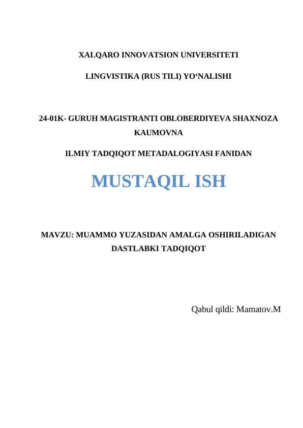 MUAMMO YUZASIDAN AMALGA OSHIRILADIGAN DASTLABKI TADQIQOT
