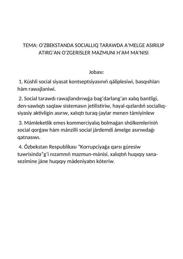 O'ZBEKSTANDA SOCIALLIQ TARAWDA A’MELGE ASIRILIP ATIRG’AN O'ZGERISLER MAZMUNI H’AM MA'NISI