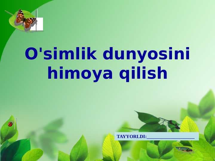 O'simlik dunyosini himoya qilish