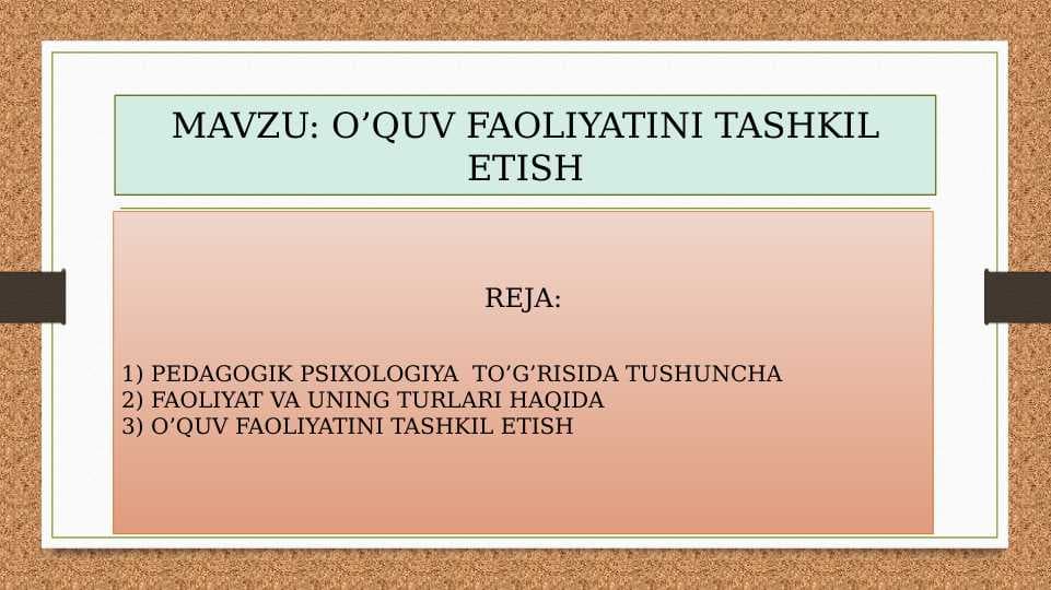 O’QUV FAOLIYATINI TASHKIL ETISH 23.pptx