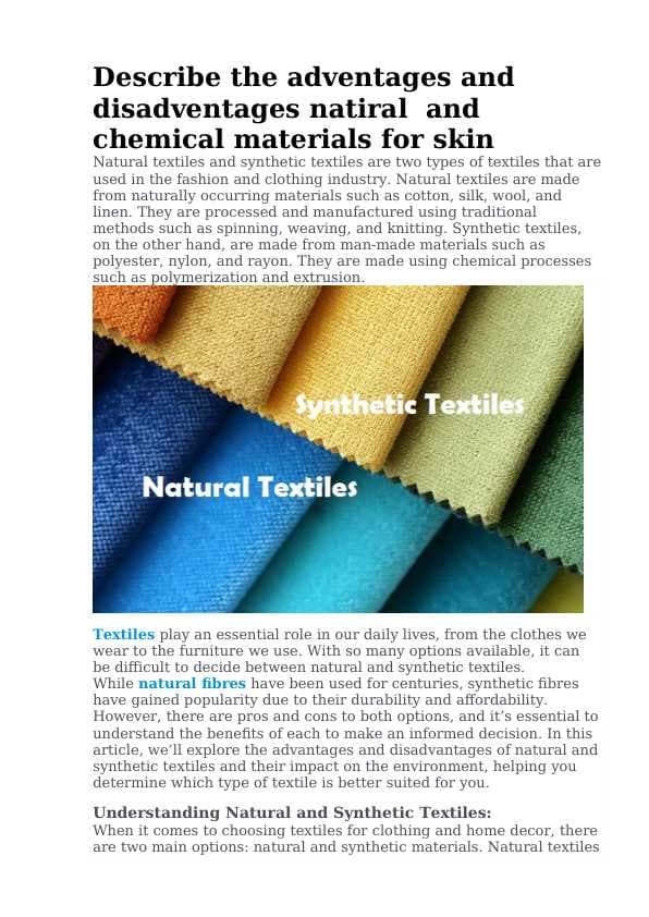 Describe the adventages and disadventages natiral  and chemical materials for skin