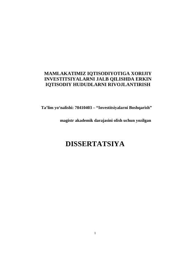 MAMLAKATIMIZ IQTISODIYOTIGA XORIJIY INVESTITSIYALARNI JALB QILISHDA ERKIN IQTISODIY HUDUDLARNI RIVOJLANTIRISH