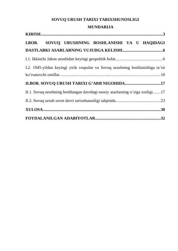 SOVUQ URUSH TARIXI TARIXSHUNOSLIGI