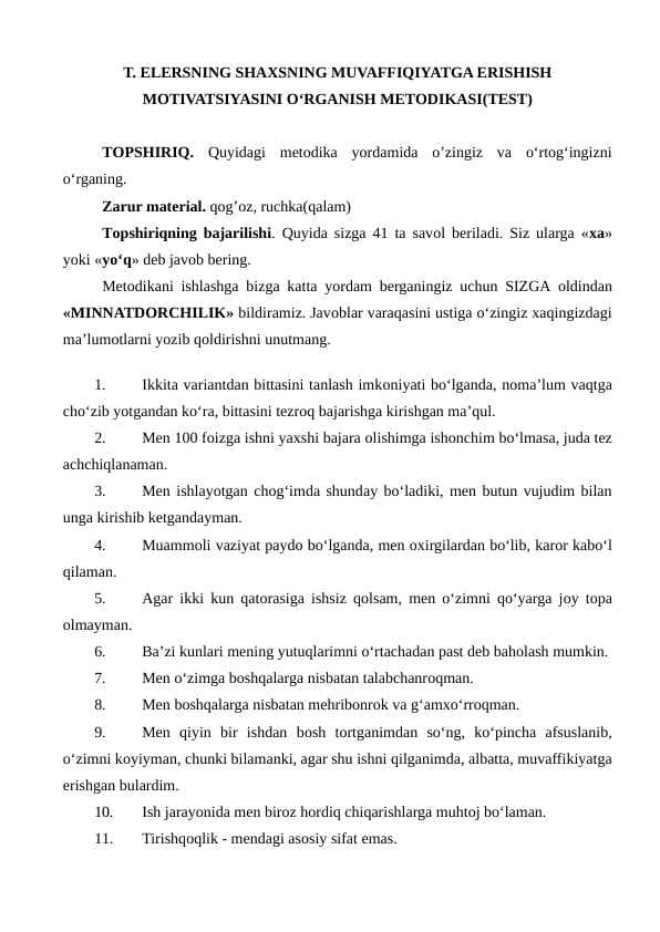 T. ELERSNING SHAXSNING MUVAFFIQIYATGA ERISHISH MОTIVATSIYASINI O‘RGANISH METОDIKASI(TEST)