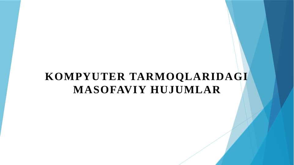 Kompyuter tarmoqlaridagi masofaviy hujumlar