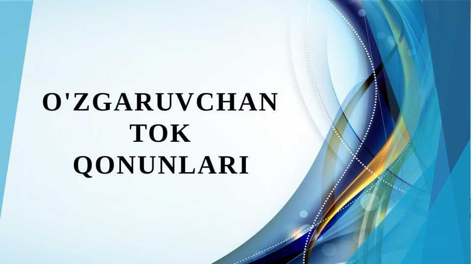 O'zgaruvchan tok qonunlari