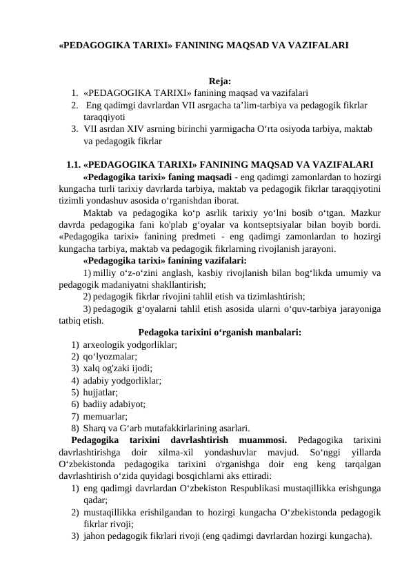 Pedagogika tarixi fan sifatida. Eng qadimgi davrlardan XVII asrning birinchi yarmigacha Markaziy Osiyoda  pedagogik fikrlar taraqqiyoti
