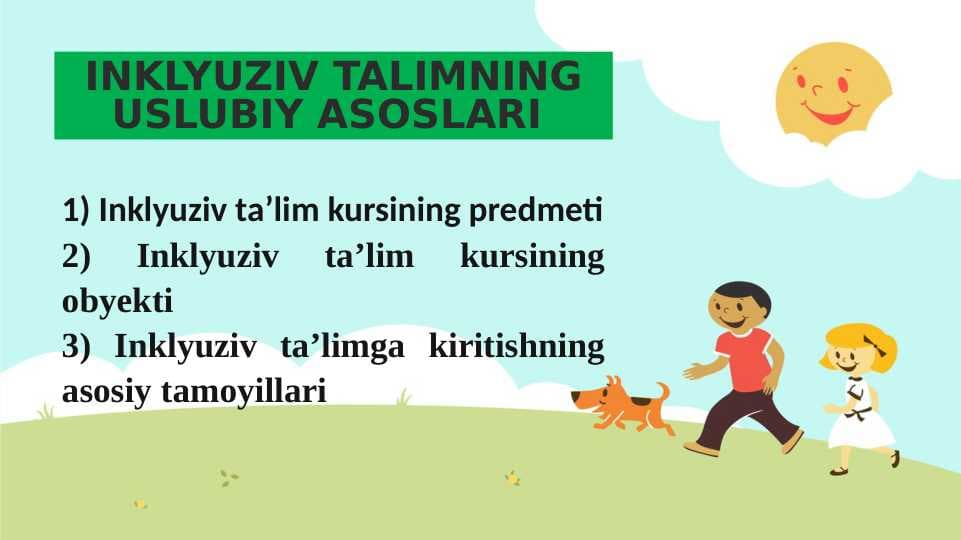 INKLYUZIV TALIMNING USLUBIY ASOSLARI