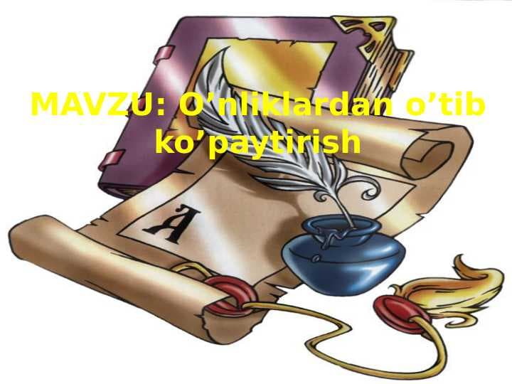 O’nliklardan o’tib ko’paytirish