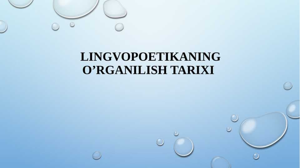LINGVOPOETIKANING O’RGANILISH TARIXI