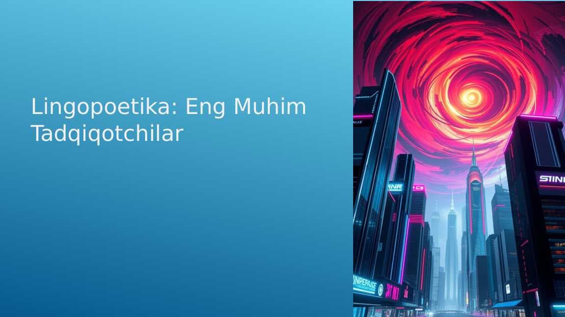 Lingopoetika: Eng Muhim Tadqiqotchilar