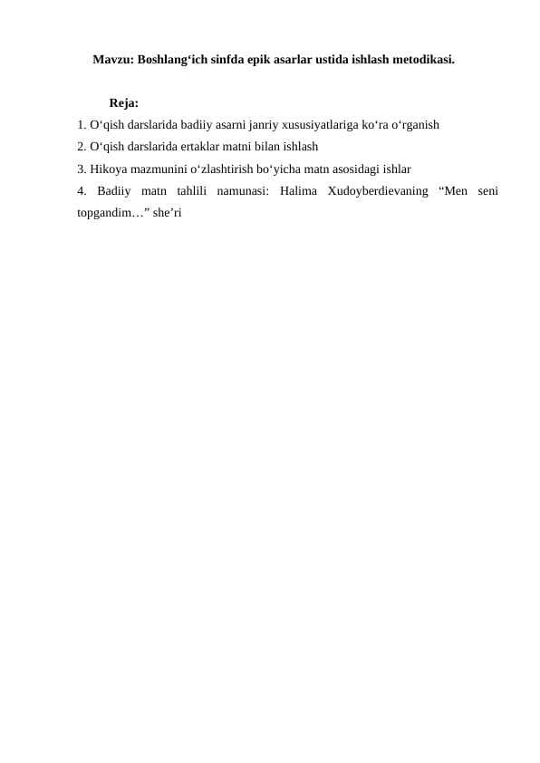 Boshlangʻich sinfda epik asarlar ustida ishlash metodikasi