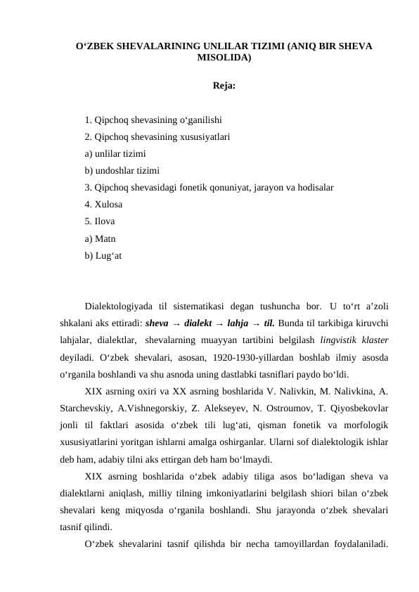 OʻZBEK SHEVALARINING UNLILAR TIZIMI (ANIQ BIR SHEVA MISOLIDA)