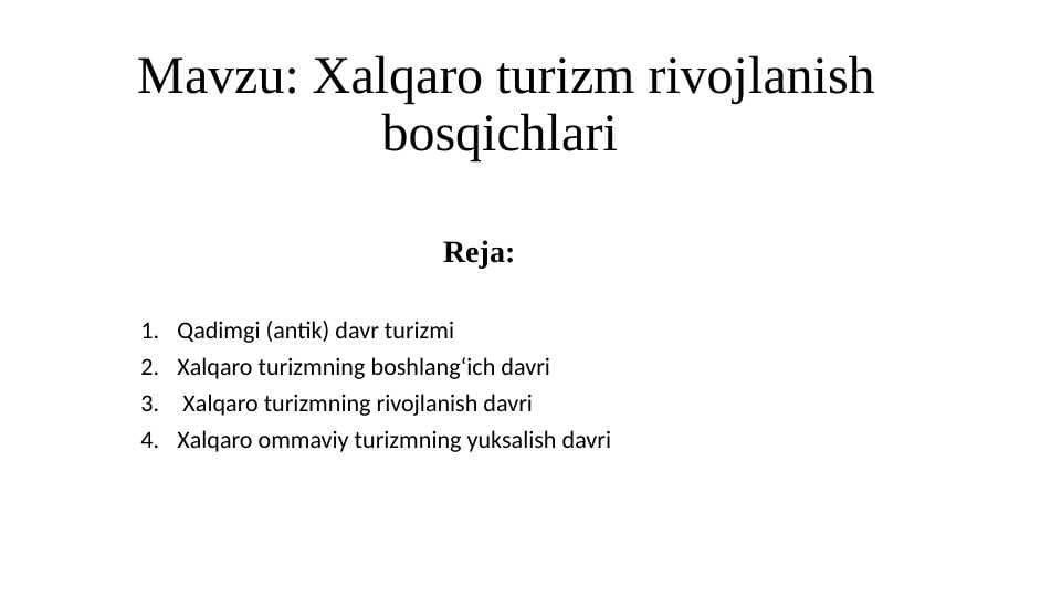 Xalqaro Turizmning rivojlanish bosqichlari