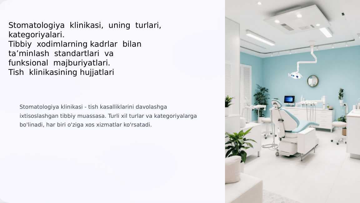 Stomatologiya  klinikasi,  uning  turlari,  kategoriyalari.  Tibbiy  xodimlarning kadrlar  bilan  ta’minlash  standartlari  va  funksional  majburiyatlari.  Tish  klinikasining hujjatlari