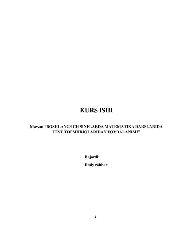 BOSHLANGʻICH SINFLARDA MATEMATIKA DARSLARIDA  TEST TOPSHIRIQLARIDAN FOYDALANISH