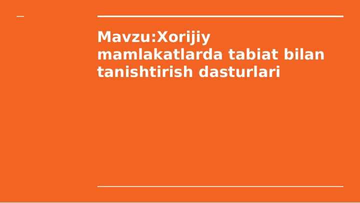 Xorijiy mamlakatlarda tabiat bilan tanishtirish dasturlari
