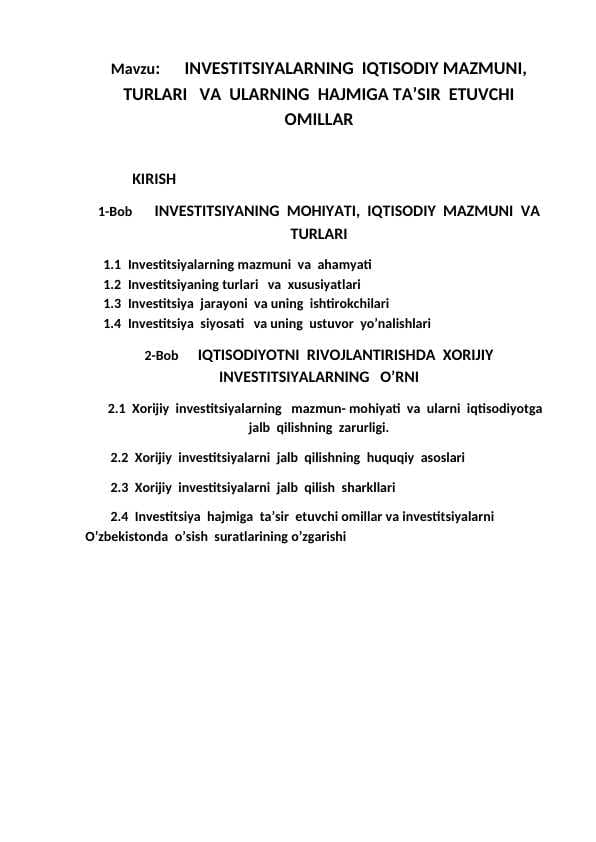 INVESTITSIYALARNING  IQTISODIY MAZMUNI, TURLARI   VA  ULARNING  HAJMIGA TA’SIR  ETUVCHI  OMILLAR